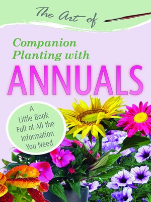 cover image of The Art of Companion Planting with Annuals